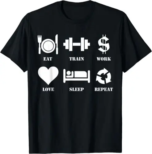NEW Eat Train Work Love Sleep Repeat. Мотивационный спортивный подарок футболка