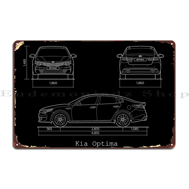 

Kia Optima 2017 Blueprint Metal Sign Pub Cinema Funny Create Club Tin Sign Poster