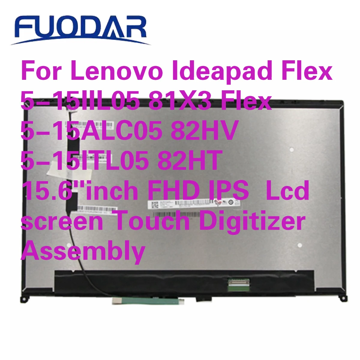 

Для Lenovo Ideapad Flex 5-15IIL05 81X3 Flex 5-15ALC05 82HV 5-15ITL05 82HT 15,6 дюймов FHD IPS ЖК-экран с сенсорным дигитайзером в сборе