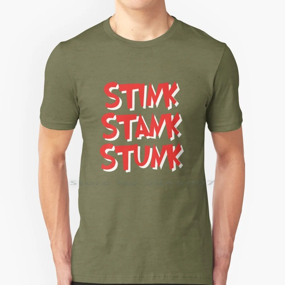

Stink Stank Stunk T Shirt 100% Cotton How Stole Christmas Xmas Home Along Rudolph The Red Nosed Reindeer Big Size 6xl Tee Gift