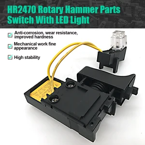 220V Trigger Switch With LED Replace For MAKITA DS4010 HR2470T HR2470CAP HR2470A HR2470 HR2460 HR2230 HR2470FT HR2230DFX Fast