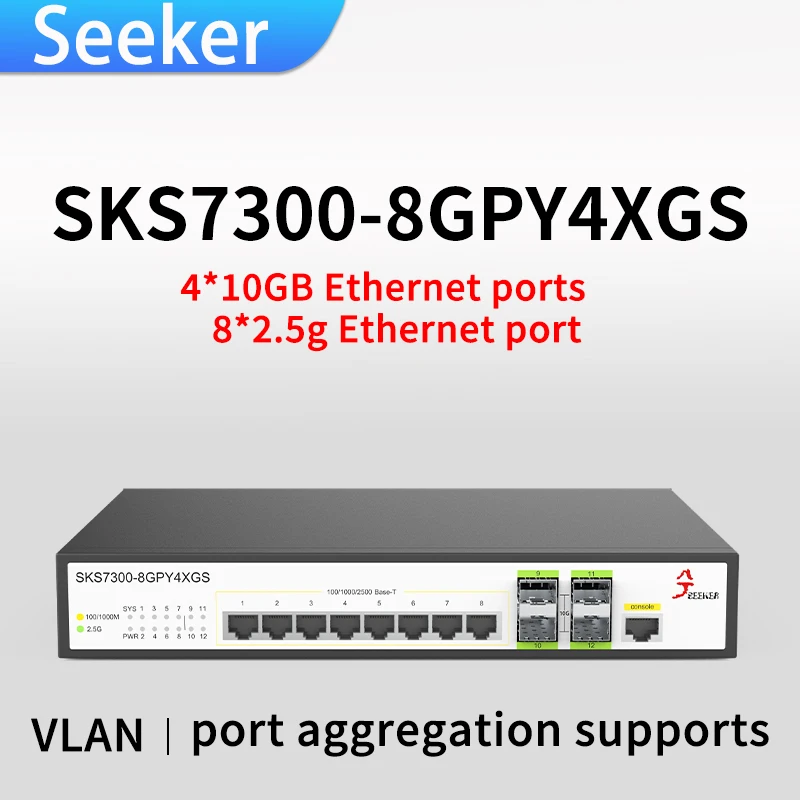 

L2 Managed Ethernet Switch Eight 2.5G Electrical Ports+Four 10G Optical Ports+ One Console Port Support VLAN & Port Aggregation