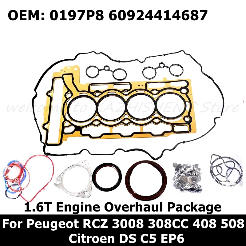 0197P8 60924414687 комплекты для восстановления двигателя Peugeot RCZ 3008 308CC 408 508 Citroen DS C5 EP6 1 6 T