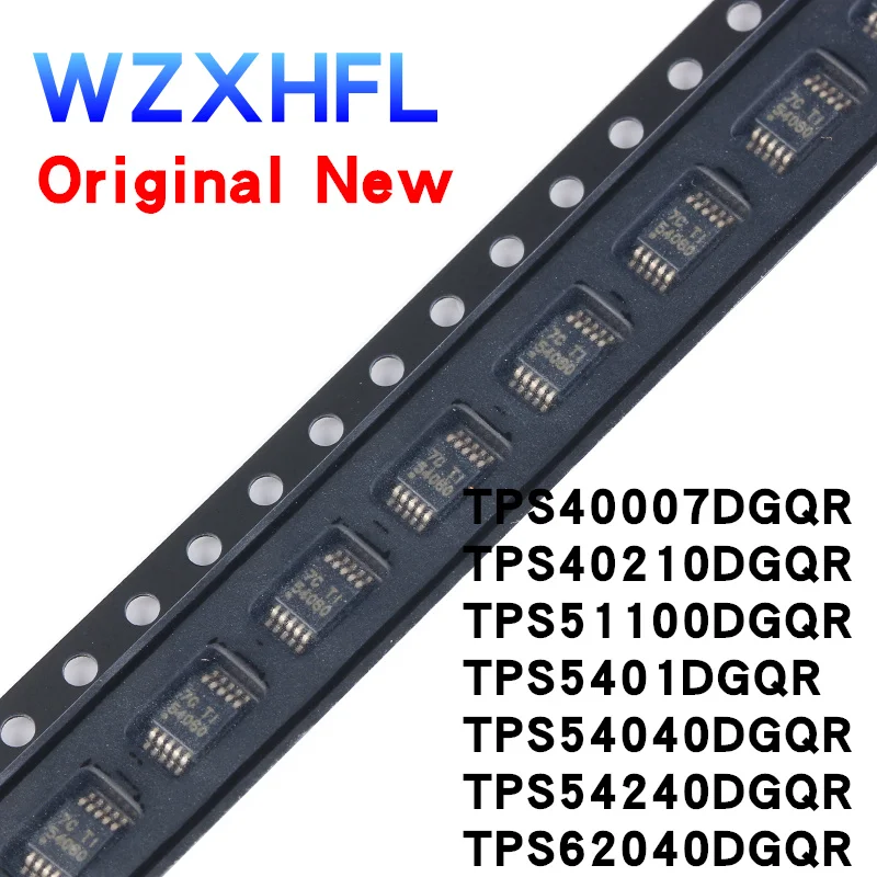 5 шт. Новый TPS40007DGQR TPS40210DGQR 40210 TPS51100DGQR 51100 TPS5401DGQR TPS54240DGQR 54240 TPS62040DGQR TPS54040DGQR msop10