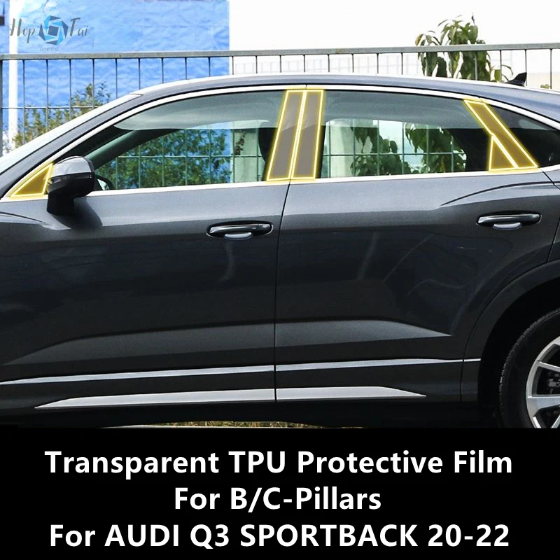

For AUDI Q3 SPORTBACK 20-22 B/C-Pillars Transparent TPU Protective Film Anti-scratch Repair Film Accessories Refit