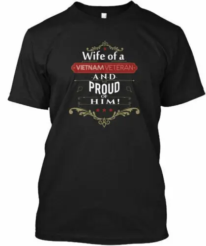 

NEW Wife Of A Veteran Vietnam O-Neck Cotton T Shirt Men Casual Short Sleeve Tees Tops Camisetas Mujer