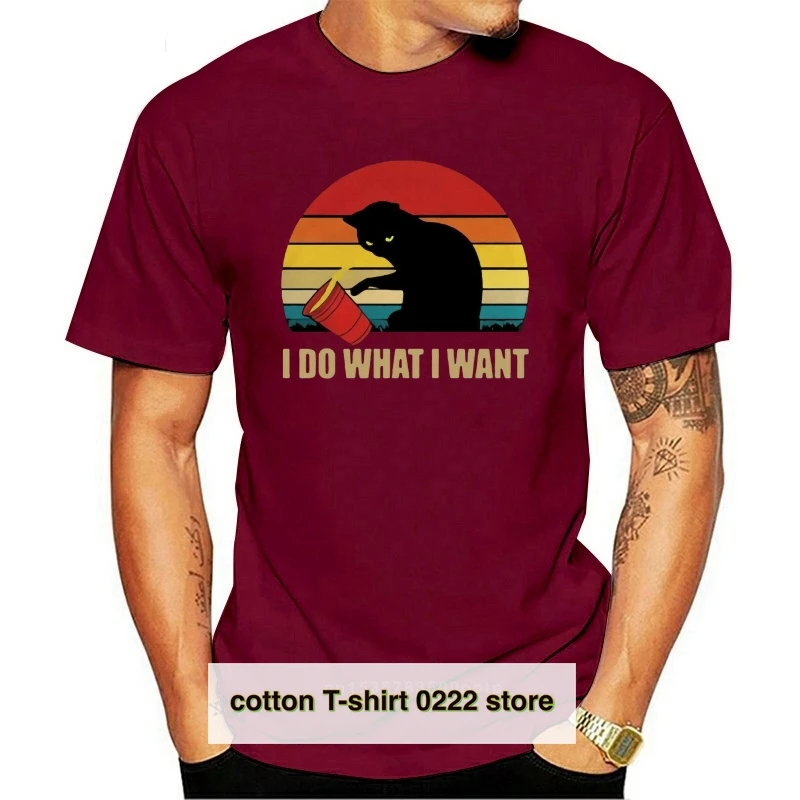 

Cats Lovers I Do What I Want Vintage Men'S Cotton T-Shirt Funny Gifts 2020 Brand New Mens Fashion Man Cotton Clothing O Neck Tee