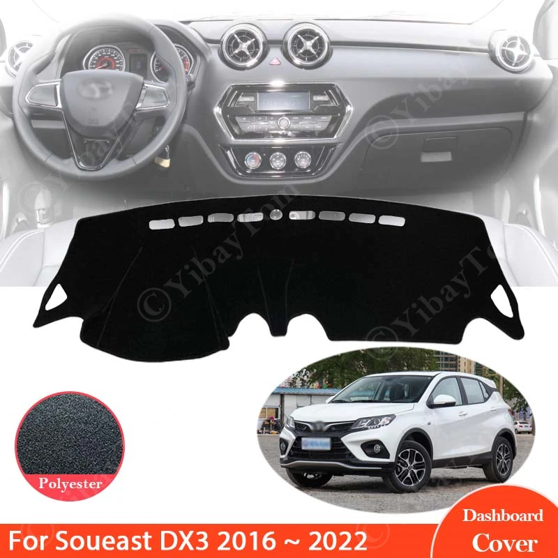 

For Soueast DX3 2016 ~ 2022 Dashboard Protector Cover Dash Board Mat Carpet Pad Sun Shade Cape Blanket Car Anti-sun Anti-dirty