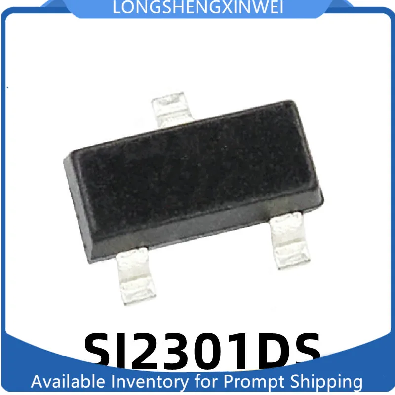 10 шт. новый SMD SI2301DS SI2301 SOT-23 2.3A МОП-транзистор с полевым эффектом