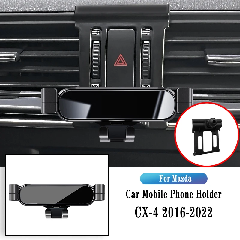 

Car Phone Holder For Mazda CX-4 2016-2022 Gravity Navigation Bracket GPS Stand Air Outlet Clip Rotatable Support Accessories
