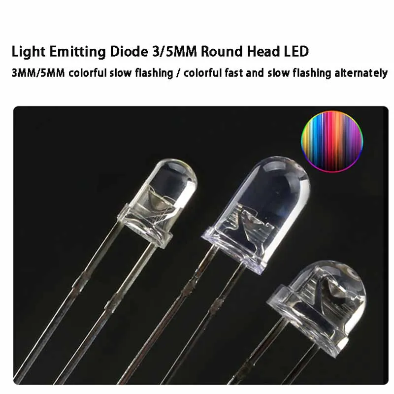 

20PCS Light Emitting Diode 3/5MM Round Head LED 3MM/5MM Colorful Slow Flash / Colorful Fast and Slow Flash Alternately
