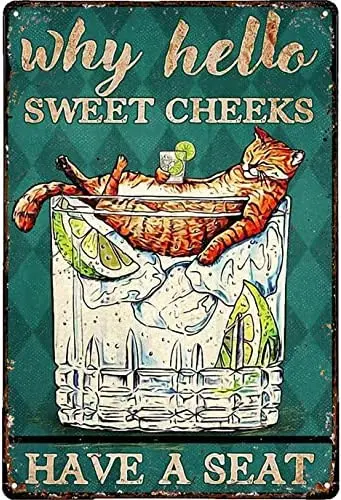 Retro Metal Tin Sign Bourbon Cocktail Cat Why Hello Sweet Cheeks Have A Seat Vintage Tin Sign Wall Art Garage Bar