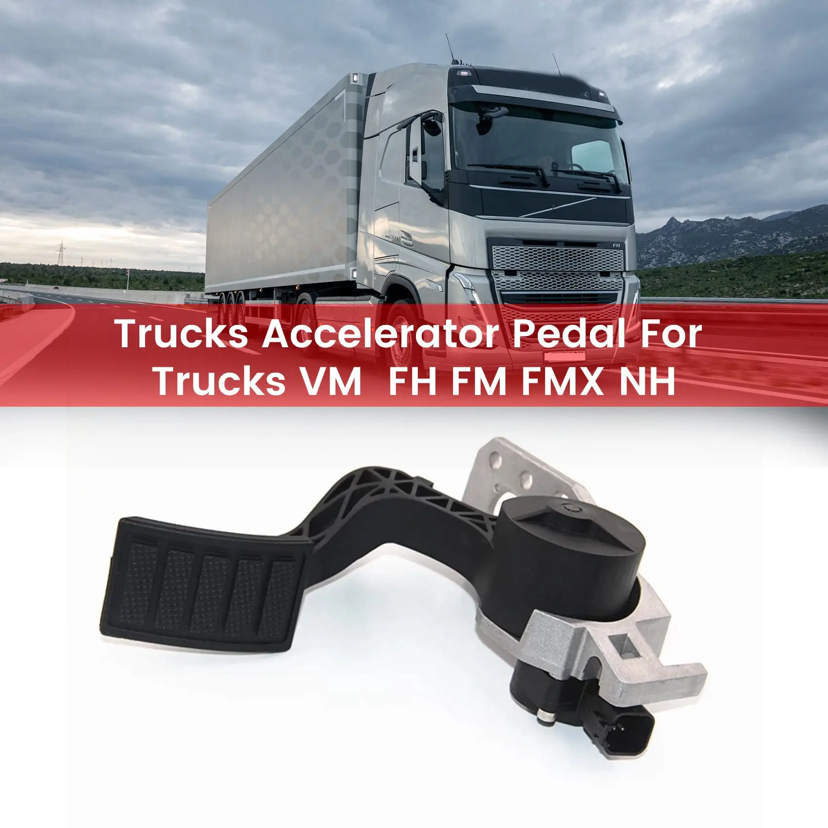 

Педаль акселератора для грузовиков Volvo Trucks VM FH/FM/FMX/NH 21116877 82627979 82627957 84557581