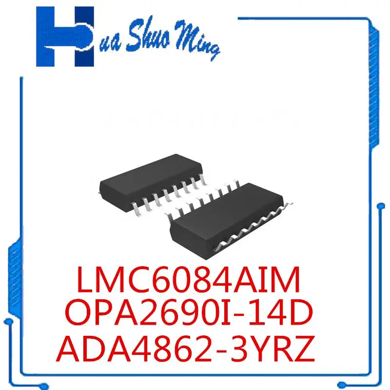 10 шт./партия ADA4862-3 SOP14 OPA2690 ADA4862-3YRZ SOP14 LMC6084AIM LMC6084IM LMC6084 SOP14
