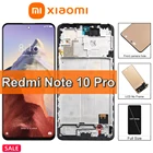 ЖК-дисплей 6,67 дюйма для Xiaomi Redmi Note 10 Pro, сенсорный экран для Redmi Note10Pro, M2101K6G, сменный ЖК-дисплей с рамкой, оригинал