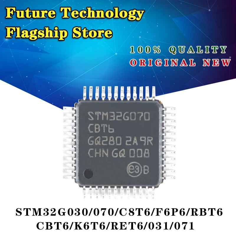 

1PCS STM32G030C8T6 STM32G030F6P6 STM32G070RBT6 STM32G070CBT6 STM32G030K6T6
