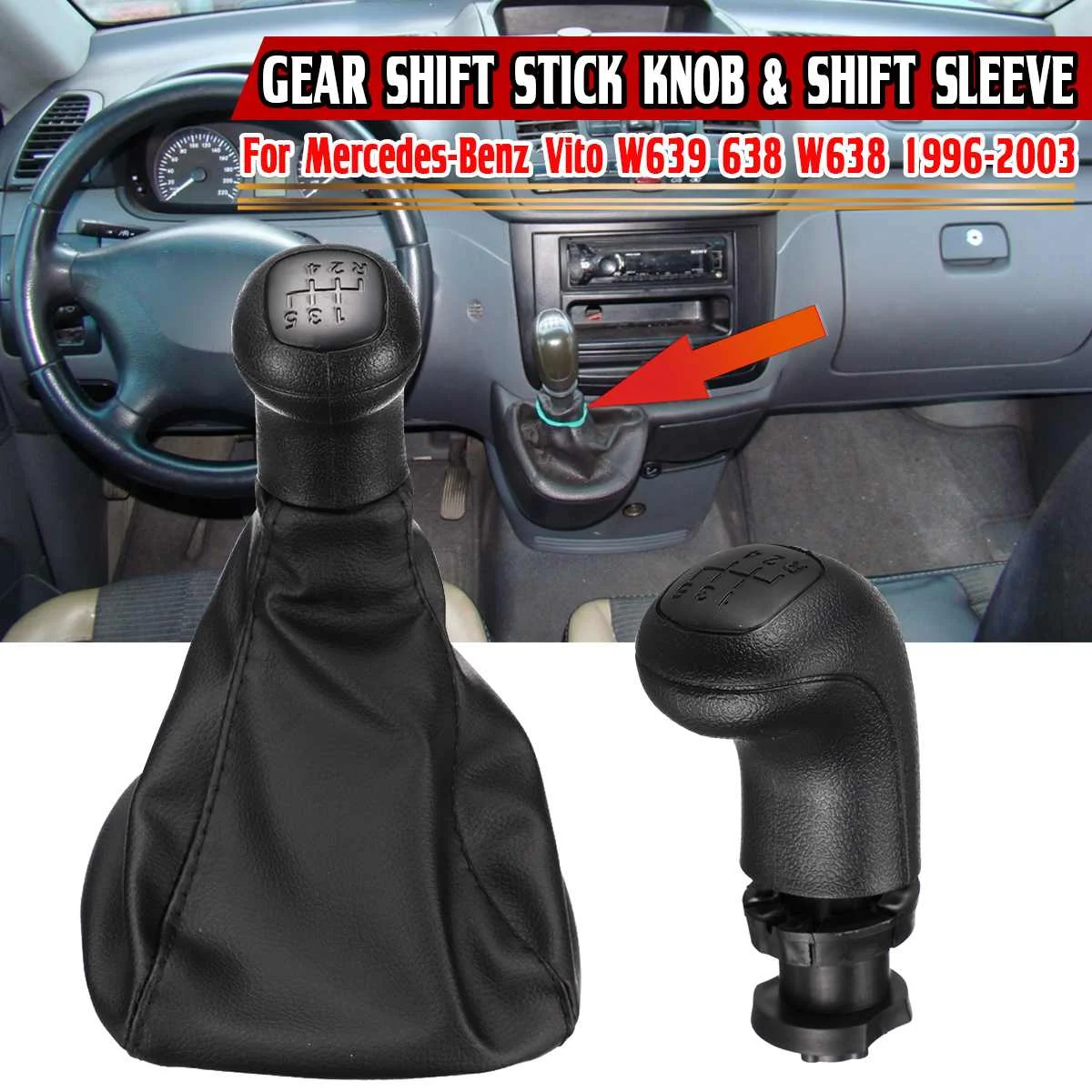 

5 Speed Manual Gear Shift Stick Knob Lever Handle Shift Sleeve Boot Gaiter for Mercedes for Benz Vito W639 638 W638 1996-2003