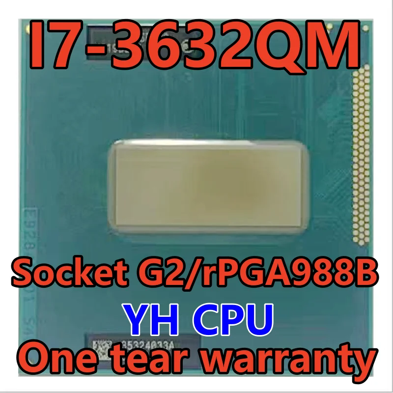 

i7-3632QM i7 3632QM SR0V0 2.2 GHz Quad-Core Eight-Thread CPU Processor 6M 35W Socket G2 / rPGA988B