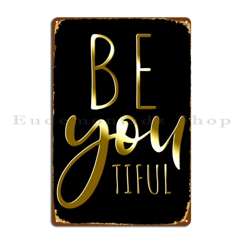 

Металлический плакат beyouful Be You, плакаты, дизайн, Настенная роспись, оловянный плакат