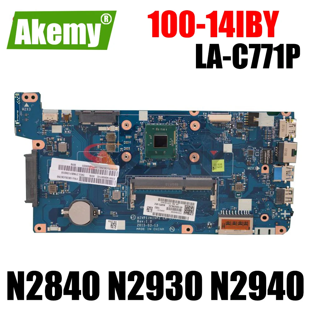 

Материнская плата Akemy для Lenovo 100-14IBY, материнская плата для ноутбука с процессором N2830 N2840 N2930 N2940
