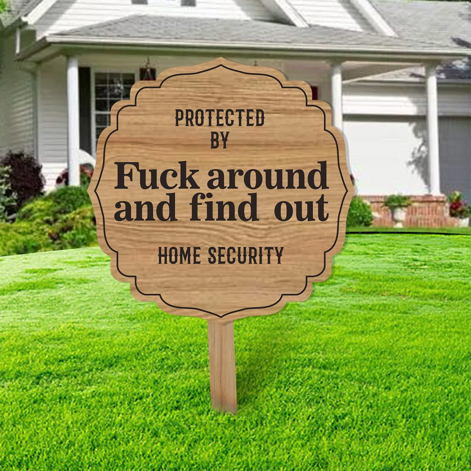 Garden Yard Sign Protected By Fxxx Around and Find OutSurvei