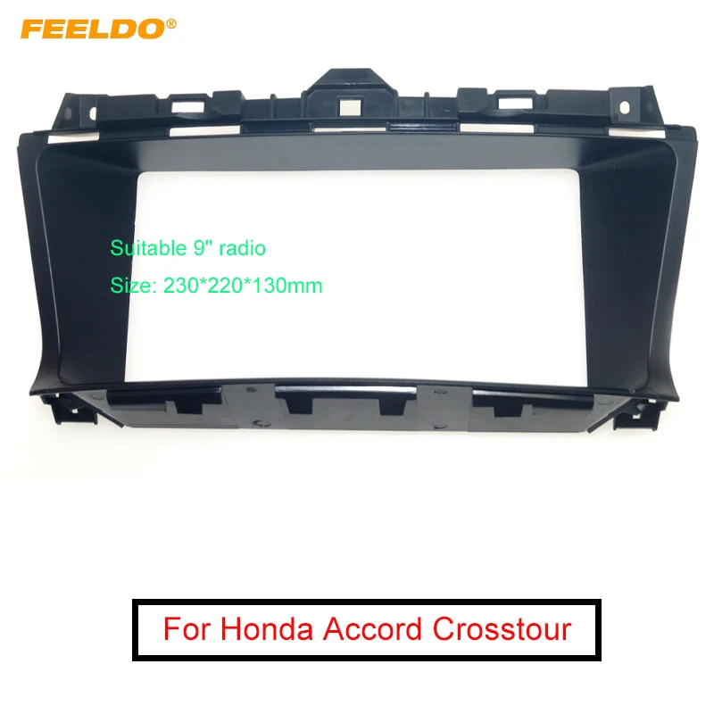 

FEELDO Car Stereo 9" Big Screen Fascia Frame Adapter For Honda Accord Crosstour 2Din Dash Audio Fitting Panel Frame Kit