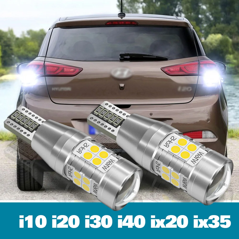 

2pcs LED Reverse Light For Hyundai i10 i20 i30 i40 ix20 ix35 Accessories 2007-2021 2014 2015 2016 2017 2018 Backup Back up Lamp