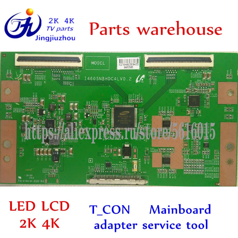 

TV T_CON original Samsung 46 inch LTI460AN01 logic board I460SNBHDC4LV0.2