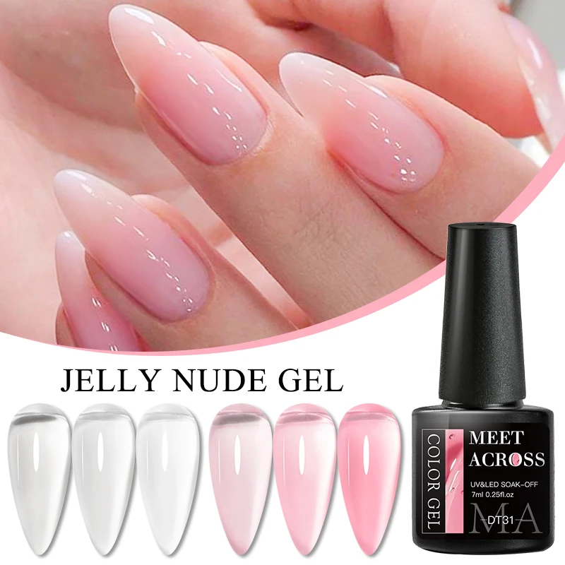

MEET ACROSS 7ml Jelly Nude Gel Nail Polish Spring Translucent Pink Milky White Semi Permanent UV Led Gel Varnishes Nail Art