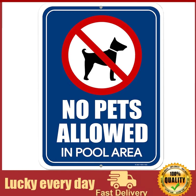 

Honey Dew Gifts, No Pets Allowed in Pool Area, Notice Business Sign, Aluminum, Metal, Tin, Warning Signs, Swimming Pool Rules