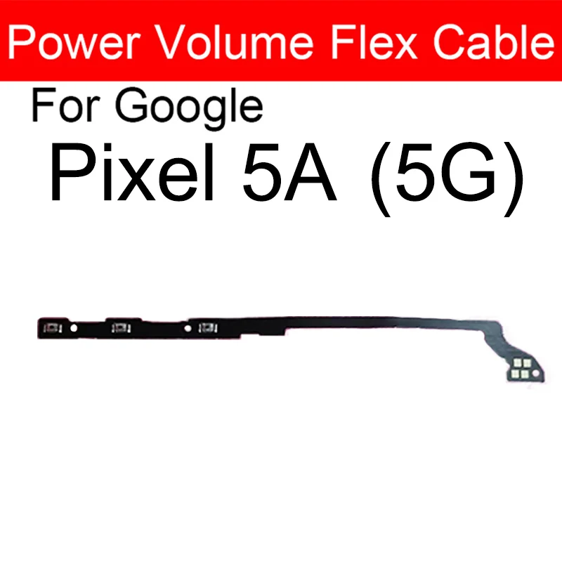 Power Volume Flex Cable For Google Pixel XL 2 2XL 3 3XL 3A 4 4XL 4A XL 5 5A 5G Side Buttons Power Volume Key Flex Ribbon Parts images - 6