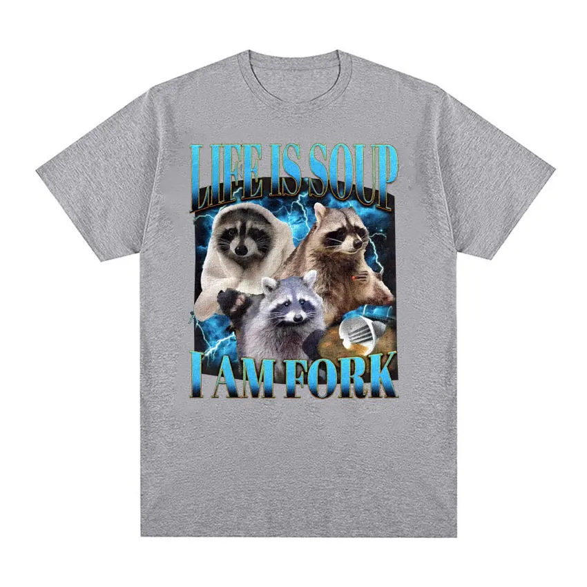 Funny Raccoon Life Is Soup I Am Fork Meme T Shirts Men Women Hip Hop Vintage Graphic T-shirts Casual Cotton Short Sleeve T Shirt (art.: 3920cb06aca4b) - 3920cb06aca4b