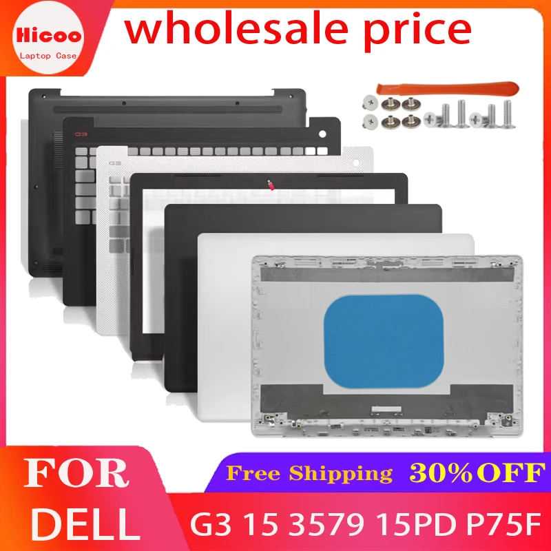 

New For Dell G3 3579 15GD 15PD 15PR P75F Replacemen Laptop Accessories Lcd Back Cover/Front Bezel/Palmrest/Bottom/Hinges