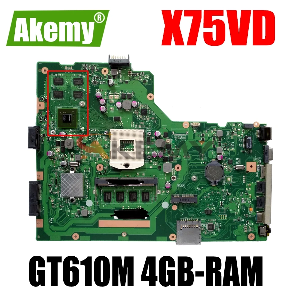 

AKEMY X75VD Laptop motherboard for ASUS X75VD X75VB X75VC original mainboard 4GB-RAM GT610M HM76