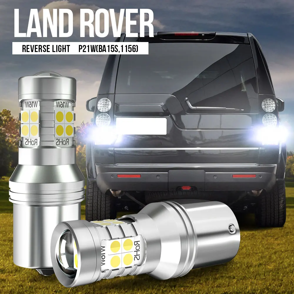 

2pcs P21W 7506 BA15S LED Backup Light Reverse Canbus For Land Rover Defender Discovery 2 3 4 Freelander 1 2 Range Rover Sport