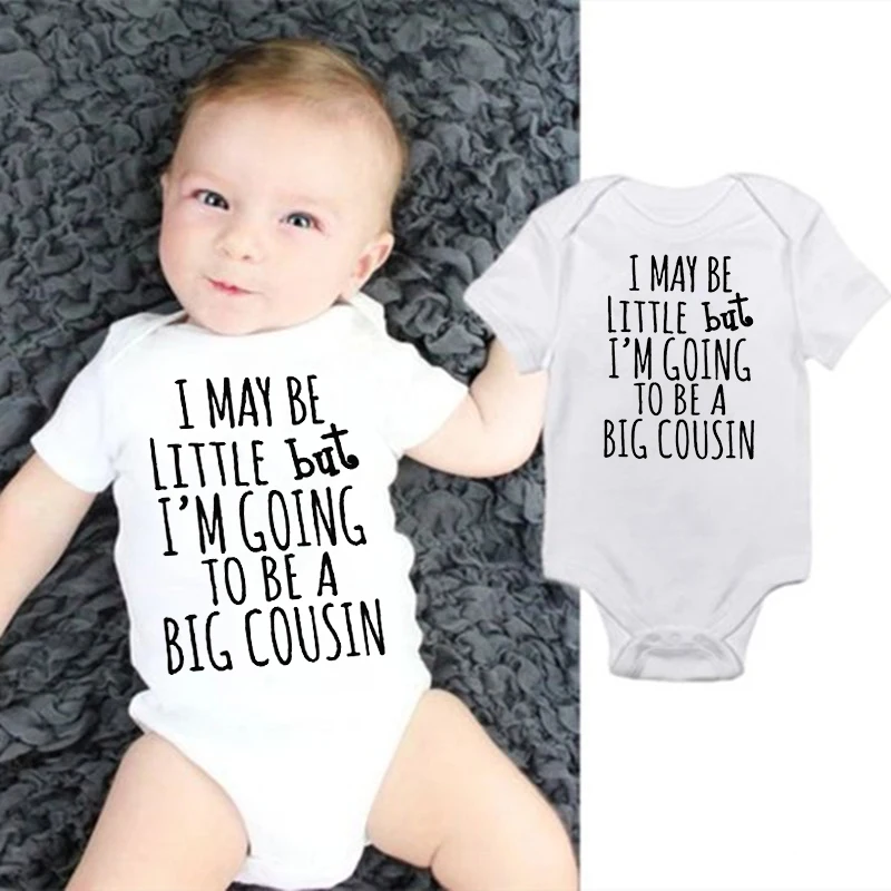 

I May Be Little But I'm Going To Be A Big Cousin Baby Bodysuit Funny Newborn Summer Clothes Toddler Jumpsuit Infant Shower Gifts