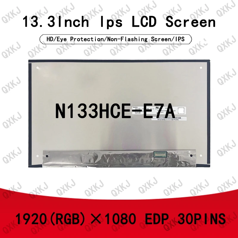 

N133HCE-E7A 13.3" IPS 1920*1080 30pins laptop LCD screen display panel