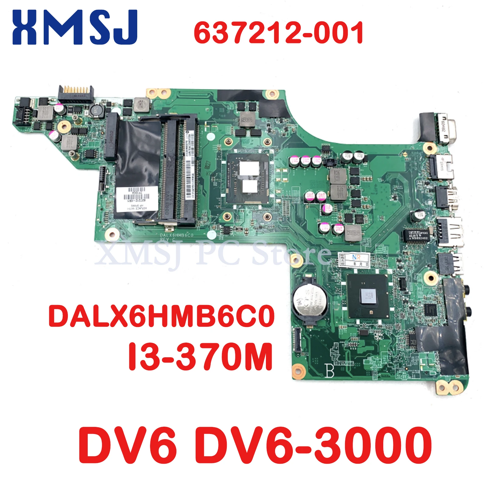 XMSJ 637212-001 For HP DV6 DV6-3000 Laptop Motherboard DALX6HMB6C0 2 onboard DDR3 main board fully test