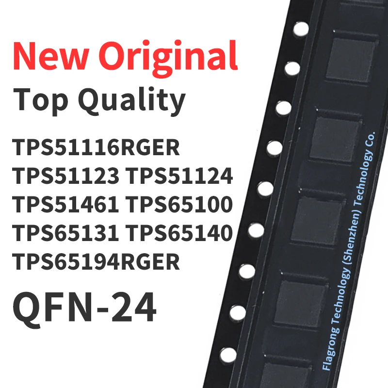 10 PCS TPS51116RGER TPS51123 TPS51124 tps51461 tps65100 TPS65131 TPS65140 RGER TPS65194RGER QFN-24 Chip IC New Original