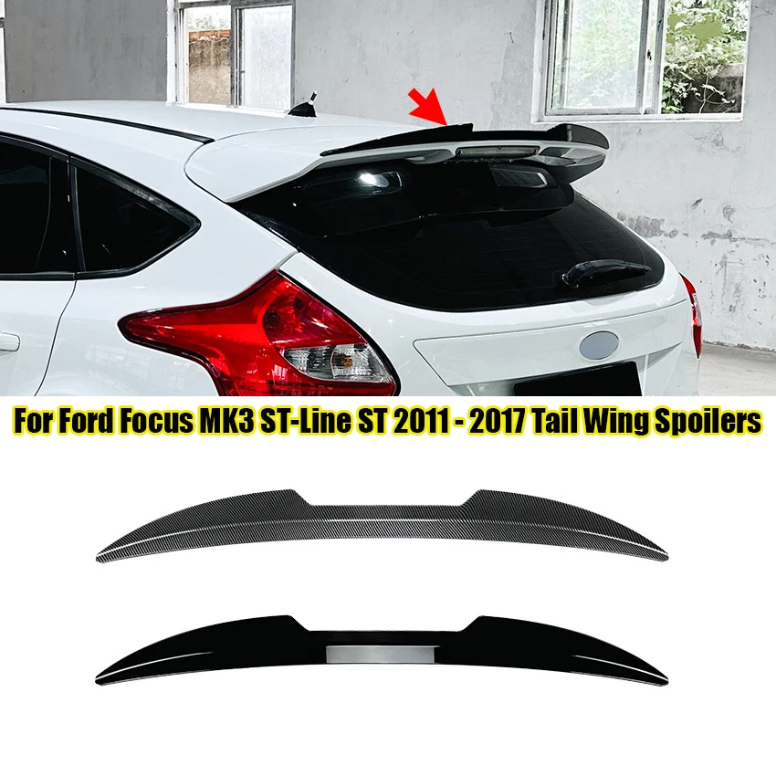 

Автомобильный задний спойлер для Ford Focus MK3 ST-Line ST 2011-2017, заднее крыло, автомобильное фиксированное крыло, автомобильные аксессуары