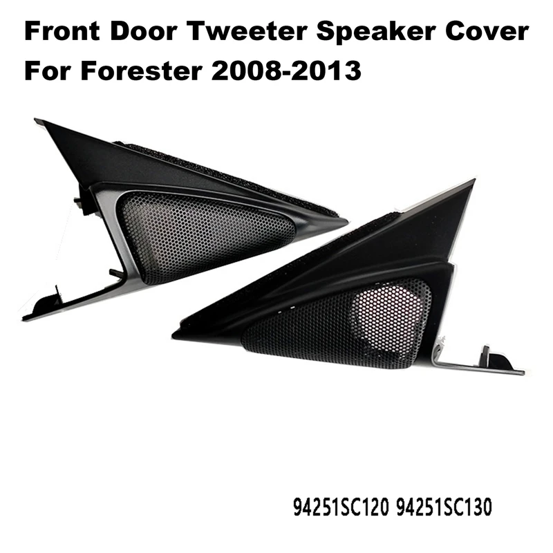 

For Subaru Forester 2008-2013 Front Door Tweeter Speaker Cover Door Horn Cover 94251SC120 94251SC130