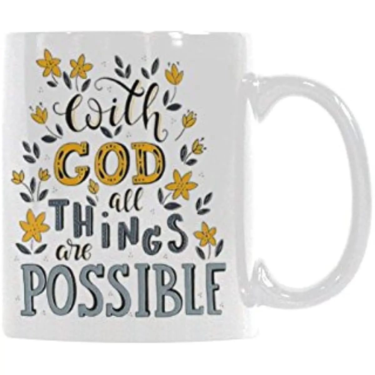 

Christian Bible Verse With God All Things Are Possible Coffee Mug White Ceramic Tea Cup