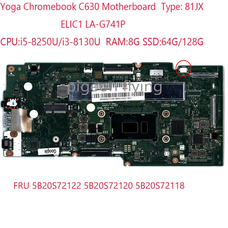 

Yoga Chromebook C630 Motherboard LA-G741P 5B20S72122 5B20S72120 5B20S72118 For Lenovo Yoga Chromebook C630 Laptop 81JX i3/i5