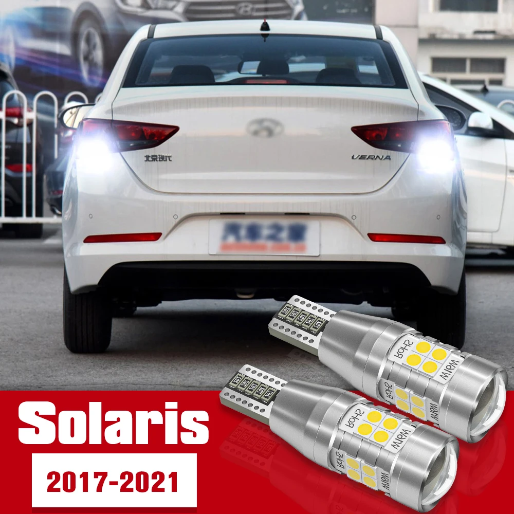 

2pcs Reverse Light Accessories LED Bulb Lamp For Hyundai Solaris 2017 2018 2019 2020 2021