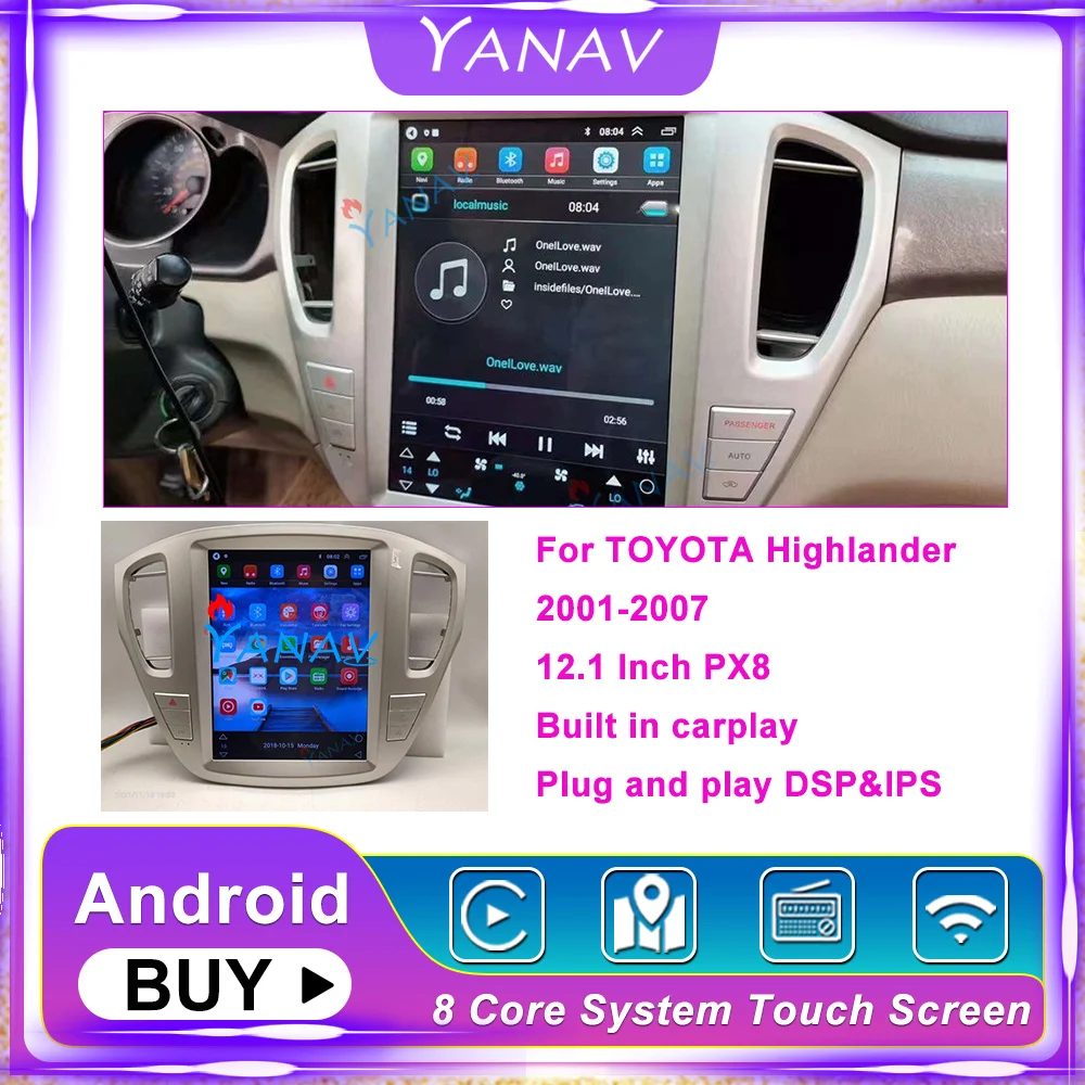 

Автомагнитола для TOYOTA Highlander 2001-2007, 12,1 дюйма, вертикальный экран, Восьмиядерный процессор, Android, мультимедийный плеер, стереоприемник Carplay