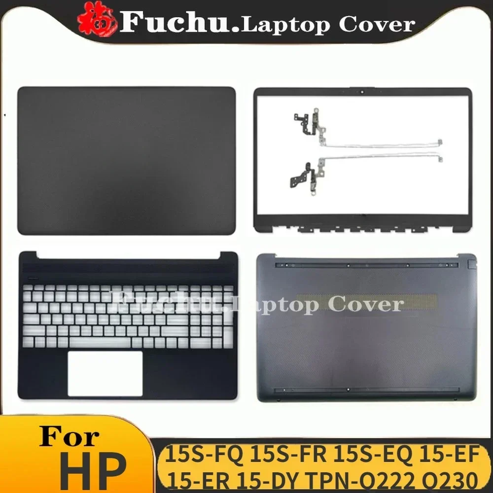 Новинка для HP 15S-FQ 15S-FR 15S-EQ 15-EF 15-ER 15-DY TPN-Q222/Q230 задняя крышка ЖК-дисплея передняя