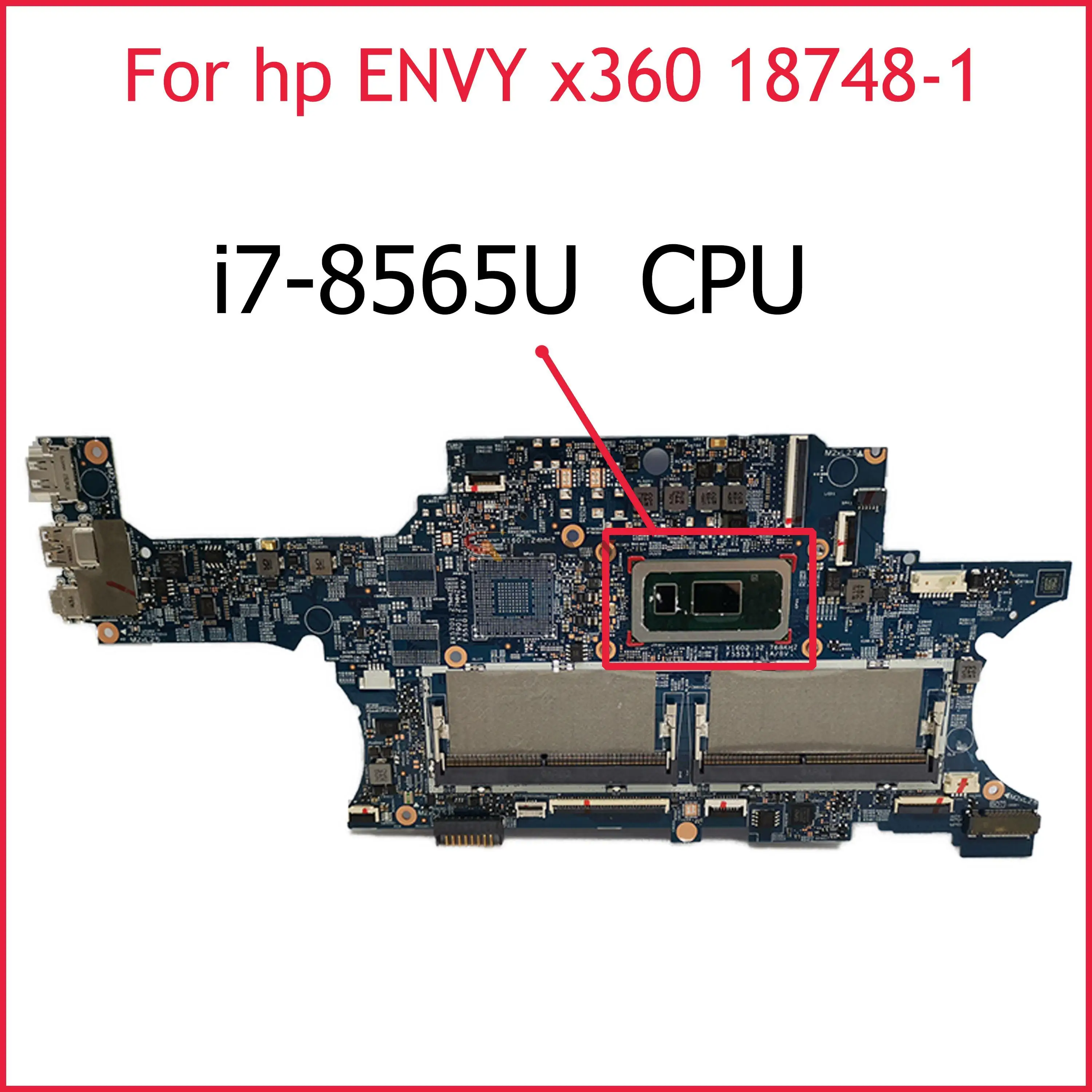 

100% working for ENVY x360 Convertible 15-dr 15t-dr motherboard i7-8565U cpu L53568-601 18748-1 448.0GB13.0011