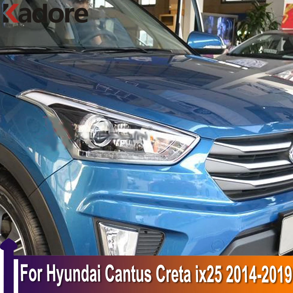 

For Hyundai Cantus Creta ix25 2014-2018 2019 Chrome Trim Head Lamp Front Bumper Headlight Trims Cover Car Styling Accessories