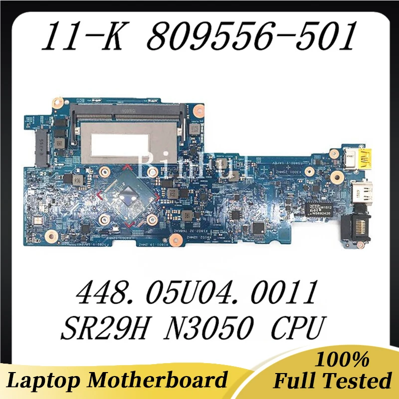 

809556-601 809556-501 809556-001 For X360 11-K120NR 11-K Laptop Motherboard 14269-1 448.05U04.0011 W/SR29H N3050 100%Full Tested