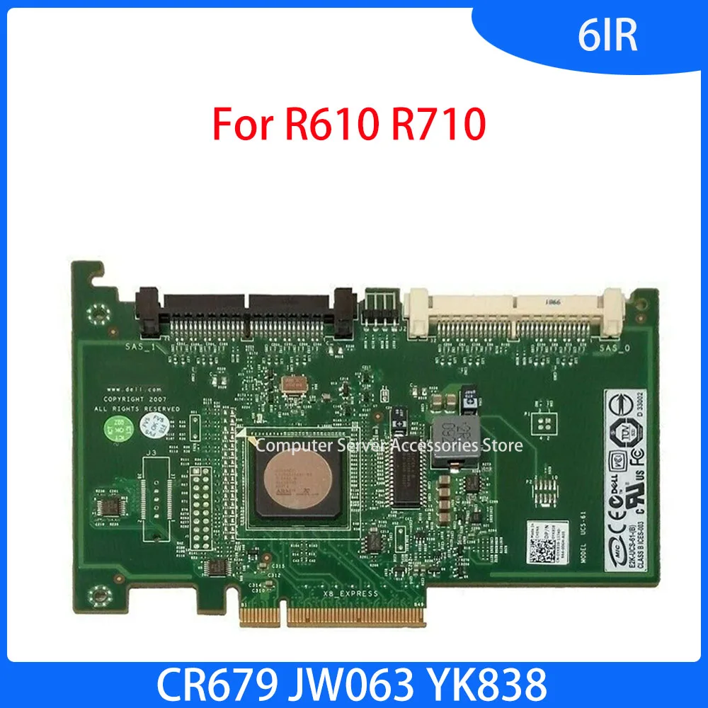 Оригинальный адаптер CR679 JW063 YK838 для PERC 6IR R610 R710 8 портов SATA SAS HDD RAID, контроллер, карта хоста, карта расширения SAS